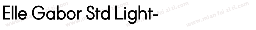 Elle Gabor Std Light字体转换